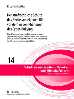 cover image of Der strafrechtliche Schutz des Rechts am eigenen Bild vor dem neuen Phänomen des Cyber-Bullying